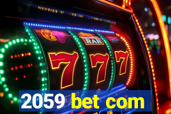 2059 bet com